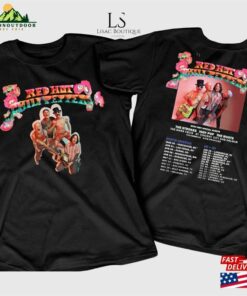 2023 Red Hot Chili Peppers America Tour 2 Sides T-Shirt World Shirt Classic Sweatshirt