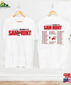 2023 Tour Summer On The Outskirts Sam Hunt Shirt Concert Tee Unisex Sweatshirt