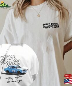 2023 Wave To Earth Us Tour Shirt Sweatshirt W2e T Shirt Unisex 3