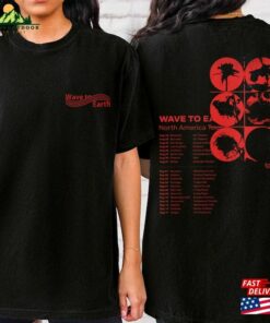 2023 Wave To Earth Us Tour Shirt Sweatshirt W2e Unisex T-Shirt