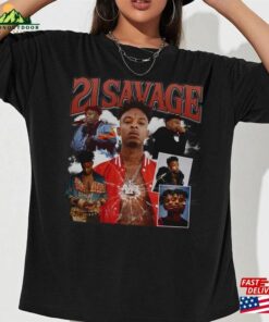 21 Savage Unisex Shirt Merch Drake Tee Classic Sweatshirt