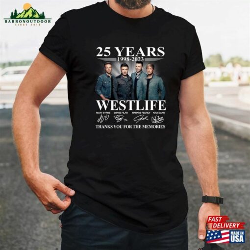 25 Years 1998 2023 Westlife Thanks For The Memories T-Shirt Sweartshirt Classic