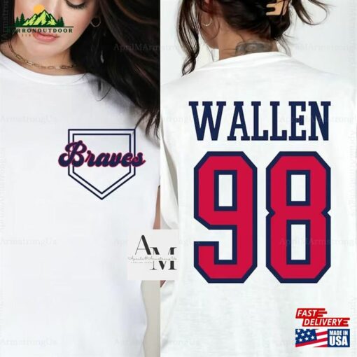 2Sided 98 Braves T-Shirt Baseball Shirt Wallen Country Music Unisex Sweatshirt