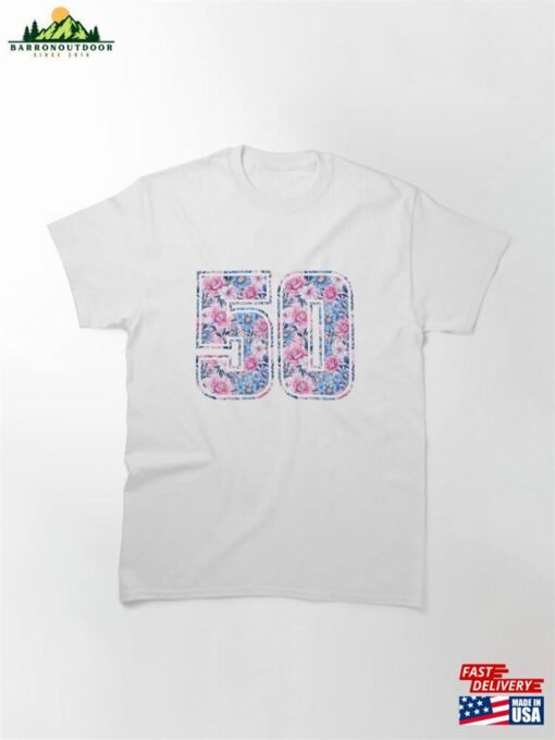 50Th Birthday Floral Number 50 Classic Unisex