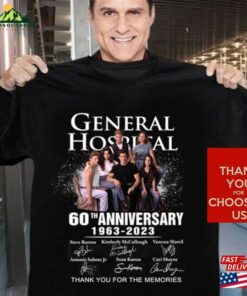60Th Anniversary General Hospital 1963 2023 Signature Gift For Fans Shirt Vintage Hoodie Unisex