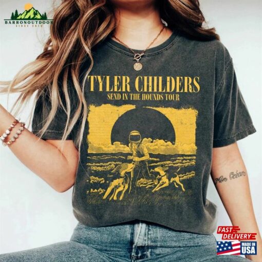 90S Tyler Send In The Hounds Tour Shirt Album Childers 2023 Classic Sweatshirt