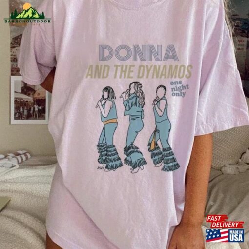 90S Vintage Donna The Dynamos One Night Only Shirt And Tee Classic Hoodie