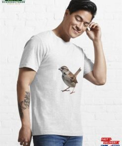 A Close Up Photo Of Cute Sparrow Bird Essential T-Shirt Hoodie Sweatshirt 2 A Close Up Photo Of Cute Sparrow Bird Essential T Shirt Hoodie Sweatshirt 3