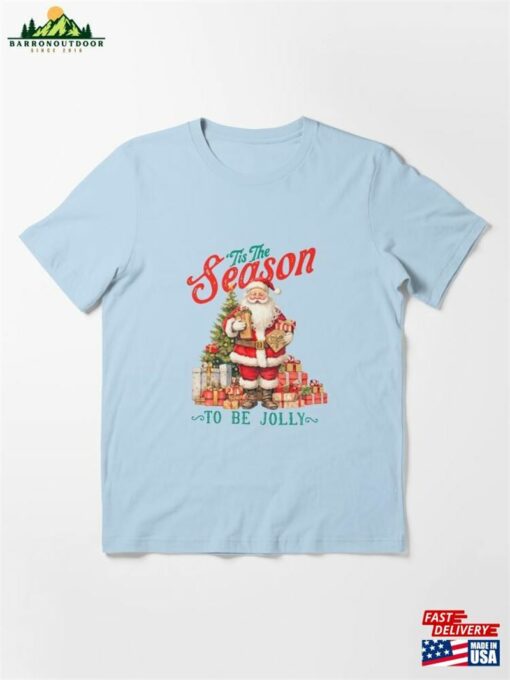 A Jolly Season Essential T-Shirt Hoodie