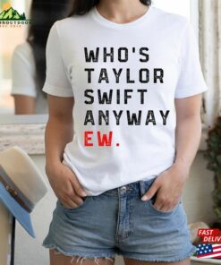 A Lot Going At The Momment Whos Taylor Anyway Classic Unisex 3