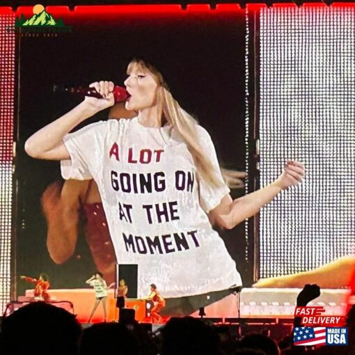 A Lot Going On At The Moment T-Shirt Taylor Swift Classic