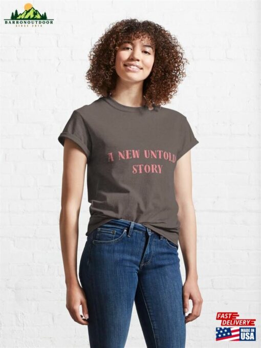 A New Untold Story Classic T-Shirt