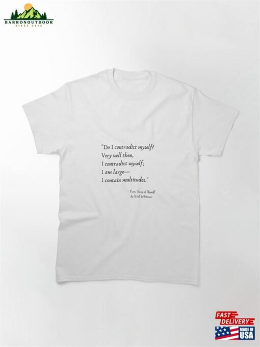 A Quote From Song Of Myself By Walt Whitman Classic T-Shirt Sweatshirt