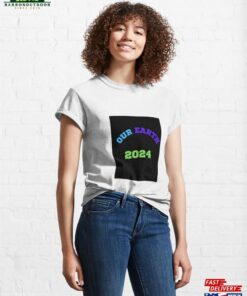 A Shared Collective With Over Eight Billion People Classic T-Shirt Unisex A Shared Collective With Over Eight Billion People Classic T-Shirt Unisex