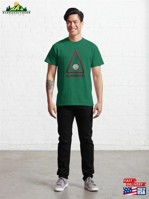 A Six And Eliminated Classic T-Shirt Sweatshirt Unisex