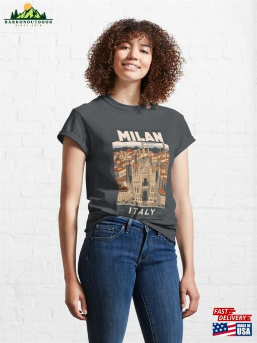 A Vintage Travel Art Of Milan Italy Classic T-Shirt Sweatshirt