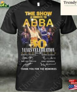 Abba Tee The Show A Tribute To 50 Years Celebration 1974 2024 Thank You For Memories Shirt Hoodie Sweatshirt Classic Abba Tee The Show A Tribute To 50 Years Celebration 1974 2024 Thank You For Memories Shirt Hoodie Sweatshirt Classic