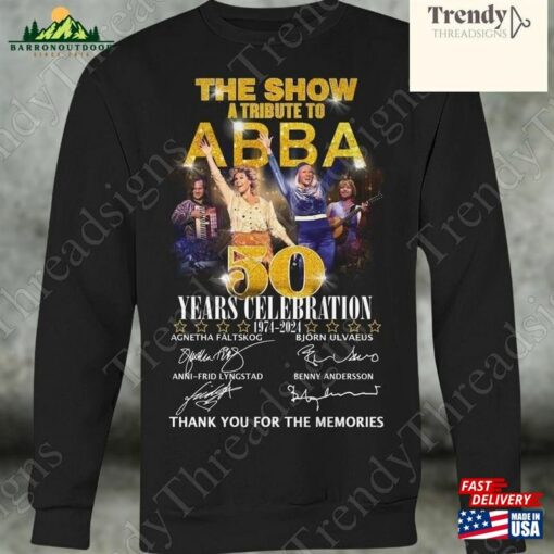 Abba Tee The Show A Tribute To 50 Years Celebration 1974 2024 Thank You For Memories Shirt Hoodie Sweatshirt Classic