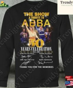 Abba Tee The Show A Tribute To 50 Years Celebration 1974 2024 Thank You For Memories Shirt Hoodie Sweatshirt Classic 3 Abba Tee The Show A Tribute To 50 Years Celebration 1974 2024 Thank You For Memories Shirt Hoodie Sweatshirt Classic 4