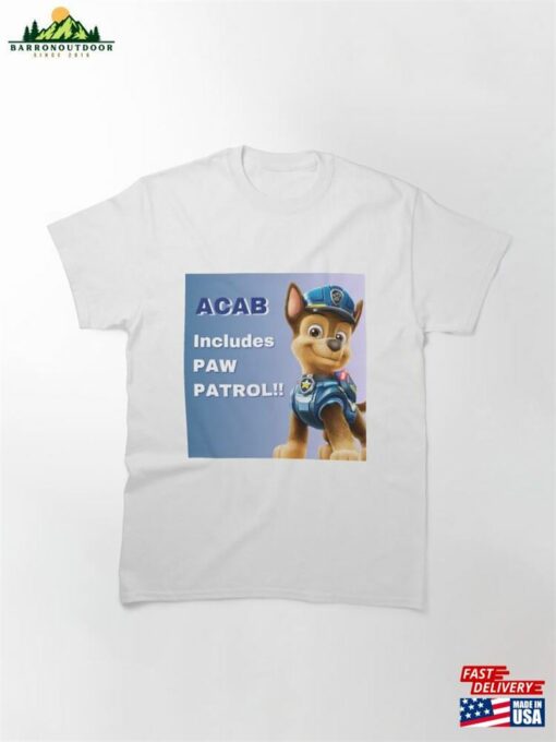 Acab Police Dog Classic T-Shirt Sweatshirt