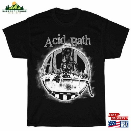 Acid Bath T-Shirt Hoodie Sweatshirt