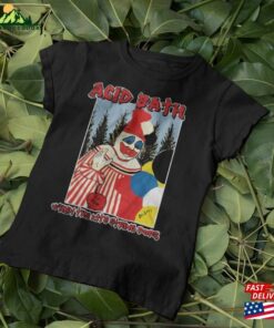 Acid Bath When The Kite String Pops T Shirt Tshirt Sweatshirt Tee Vintage Unisex T-Shirt 3 Acid Bath When The Kite String Pops T Shirt Tshirt Sweatshirt Tee Vintage Unisex T Shirt 4