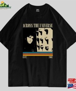 Across The Universe T-Shirt Tees Shirt Classic