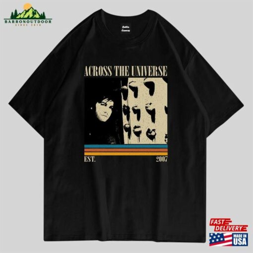 Across The Universe T-Shirt Tees Shirt Classic