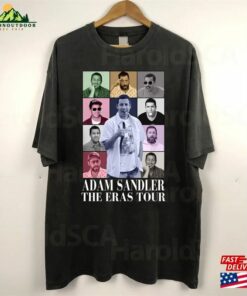 Adam Sandler The Eras Tour Unisex T-Shirt Sweatshirt Tee 2 Adam Sandler The Eras Tour Unisex T Shirt Sweatshirt Tee 3