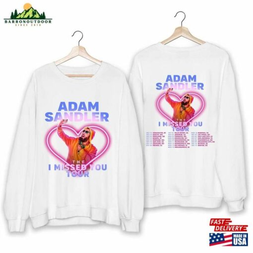 Adam Sandler The I Missed You Tour 2023 Shirt Fan Concert Classic T-Shirt