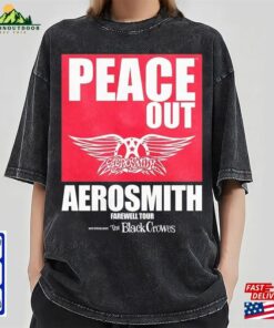 Aerosmith 2023 – 2024 Peace Out Farewell Tour With The Black Crowes Shirt Hoodie T-Shirt 3 Aerosmith 2023 2024 Peace Out Farewell Tour With The Black Crowes Shirt Hoodie T Shirt 4
