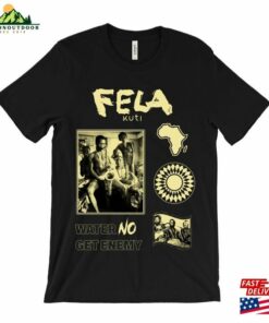 Afrobeats Legend T Shirt Fan Artwork Water No Get Enemy Hoodie T-Shirt