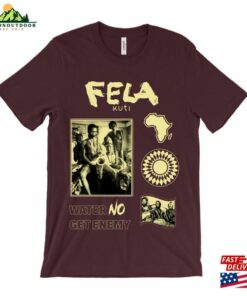 Afrobeats Legend T Shirt Fan Artwork Water No Get Enemy Hoodie T Shirt 3