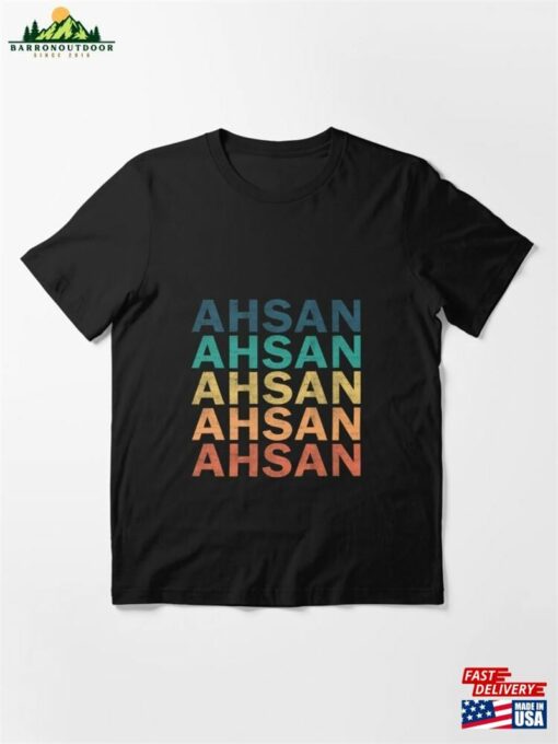 Ahsan Name Vintage Retro Proud Essential T-Shirt Classic Hoodie