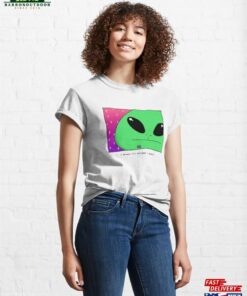 Alienhub I Mean It’s Alright Guess Classic T-Shirt Hoodie