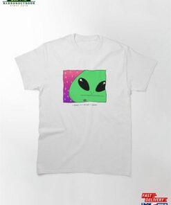 Alienhub I Mean It’s Alright Guess Classic T-Shirt Hoodie