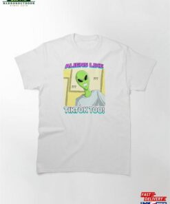 Alienhub Tiktok Too! Classic T-Shirt Hoodie