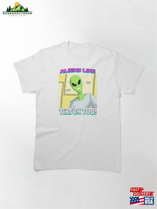 Alienhub Tiktok Too! Classic T-Shirt Hoodie