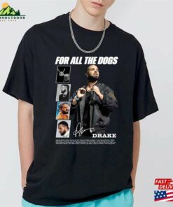 All The Dogs Drake Shirt Take Care 90S Unisex Classic