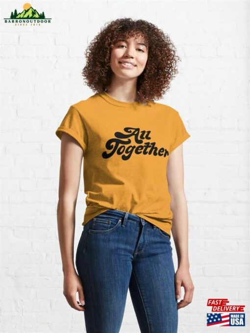 All Together Classic T-Shirt Sweatshirt