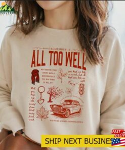 All Too Well Shirt I Remember It Lyric Classic Sweatshirt
