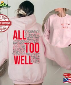 All Too Well Sweatshirt Two Side Printed Taylor Vintage Shirt Taylor’s Version Sweater Hoodie T-Shirt