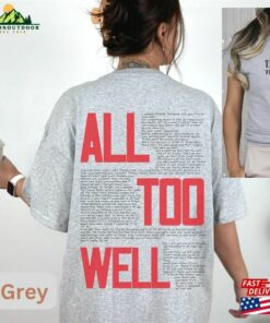 All Too Well Ts Eras Tour 2023 Tee Shirt Tshirt Swiftie Fan T-Shirt Unisex