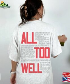 All Too Well Ts Eras Tour 2023 Tee Shirt Tshirt Swiftie Fan T-Shirt Unisex 2 All Too Well Ts Eras Tour 2023 Tee Shirt Tshirt Swiftie Fan T Shirt Unisex 3