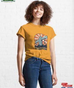 Allentown Pennsylvania Style Longing For The Industrial Past Classic T-Shirt Unisex