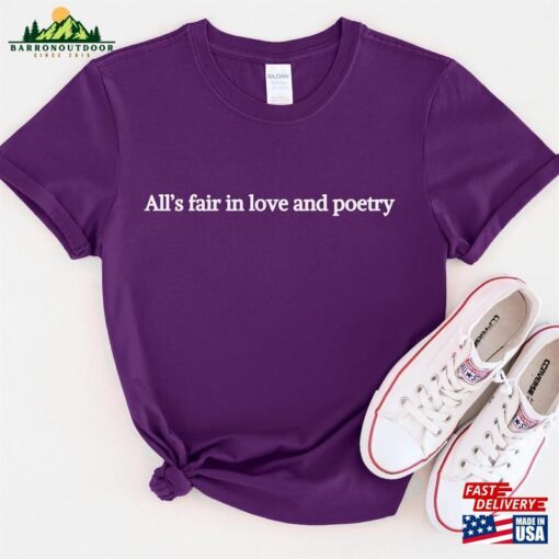 All’s Fair In Love And Poetry Shirt T-Shirt Classic