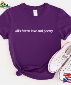 All's Fair In Love And Poetry Shirt T-Shirt Classic 3 Alls Fair In Love And Poetry Shirt T Shirt Classic 4