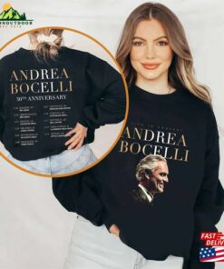 Andrea Bocelli 2024 Tour Shirt 30Th Anniversary Fan Unisex Hoodie Andrea Bocelli 2024 Tour Shirt 30Th Anniversary Fan Unisex Hoodie