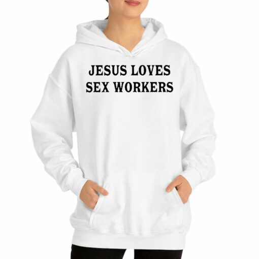 Jesus Loves Sex Workers T-shirt