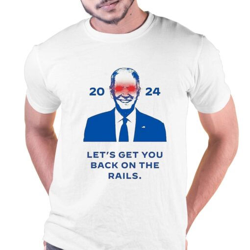 Joe Biden Dark Brandon 2024 Lets Get You Back On The Rails Shirt